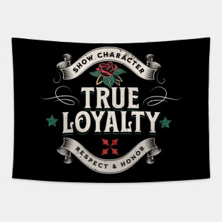 True Loyalty Edition. Tapestry