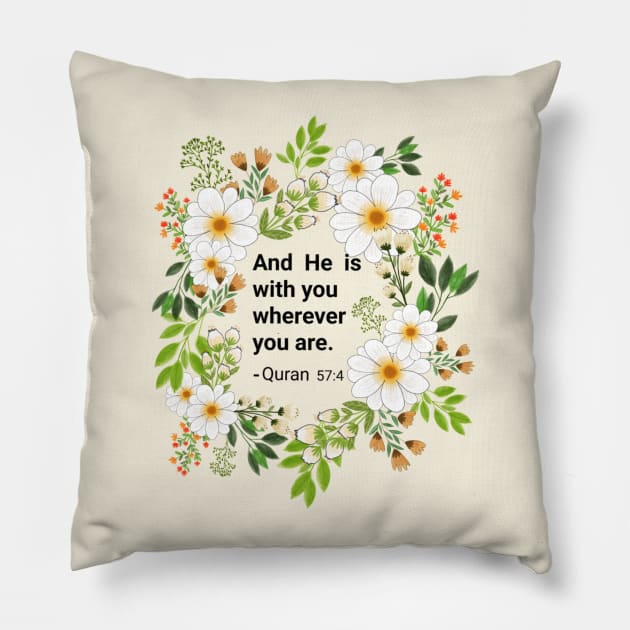 He is with you wherever you are Pillow by SanMade