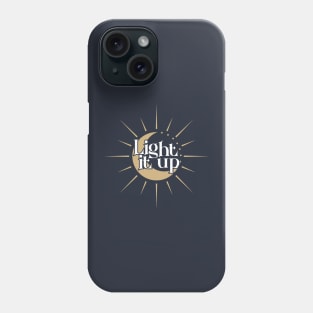 Light It Up! Phone Case