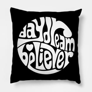 Daydream Believer - WHITE Pillow