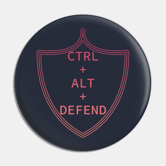 Ctrl+Alt+Defend (red) Pin by McNerdic