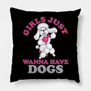 Girls Just Wanna Have Dogs, Girls Just Wanna Have Fun, Feminism, Gift For Her, Gift For Women, Women Rights, Feminist, Girls, Equality, Equal Rights Pillow