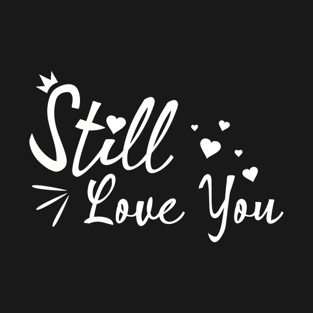 Still Love You white color by Axl Cloth