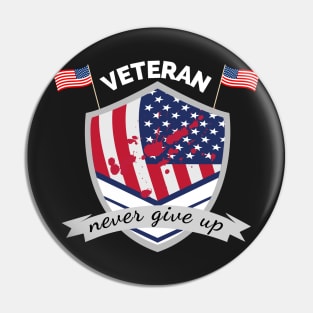 Veteran never give up, Veterans day, freedom, is not free, lets not forget, lest we forget, millitary, us army, soldier, proud veteran, veteran dad, thank you for your service Pin