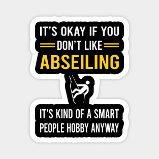 Smart People Hobby Abseiling Abseil Magnet