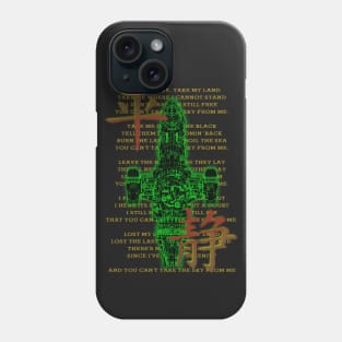 TAKE MY LOVE,TAKE MY LAND... Phone Case