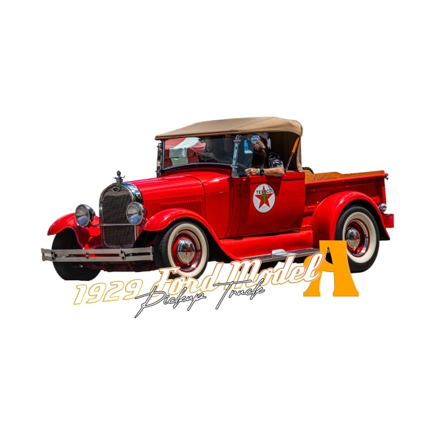 1929 Ford Model A Pickup Truck by Gestalt Imagery