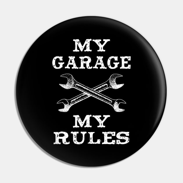 My Workshop My Rules Mechanic Repair Shop Cars Pin by Foxxy Merch