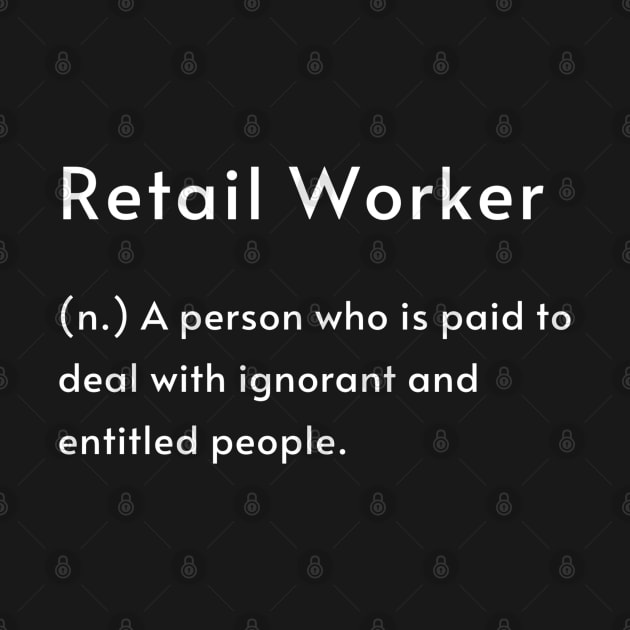 Retail Worker Definition Dark by PiErigin