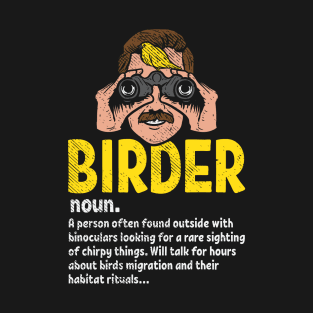 Birder Definition T-Shirt