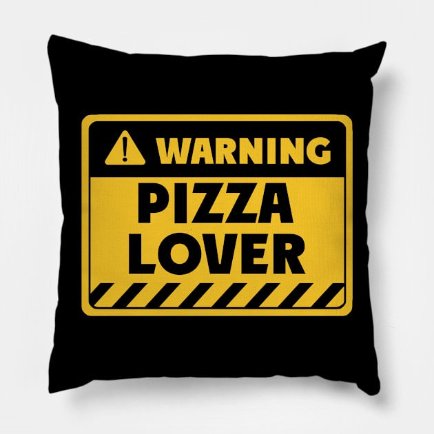 Pizza lover Pillow by EriEri