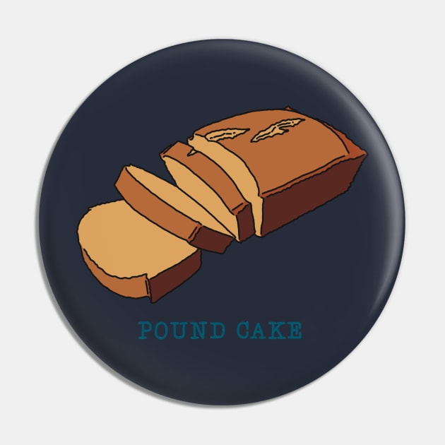 Pound Cake Pin by Owllee Designs