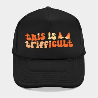 This is Trifficult Hat