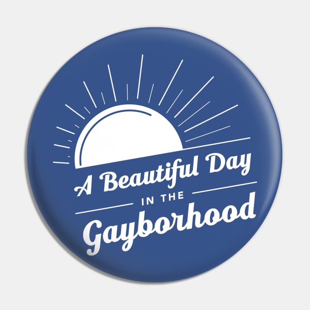 "Gayborhood - Small corner" Pin by ModernQueerApparel