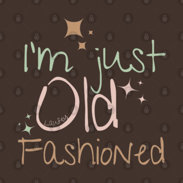 I'm just old fashioned by Alexander S.