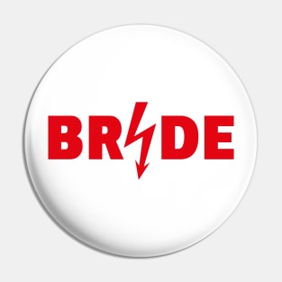 Bride Flash (Hen Night / Bachelorette Party / Red) Pin