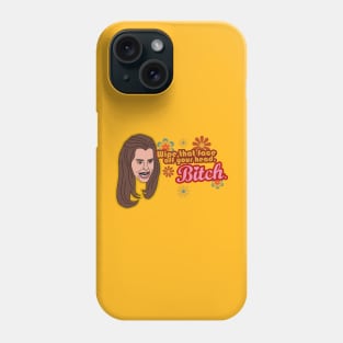 Wipe that face off your head Phone Case