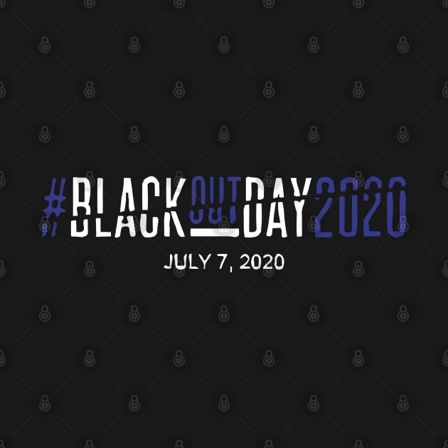 Blackout Day 2020 by Mortensen