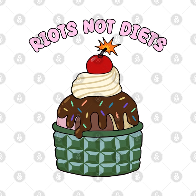 Riots not diets by surly space squid