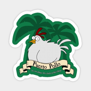 Puerto Pollo Magnet