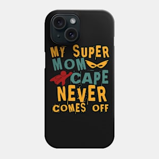 Super Mom Phone Case