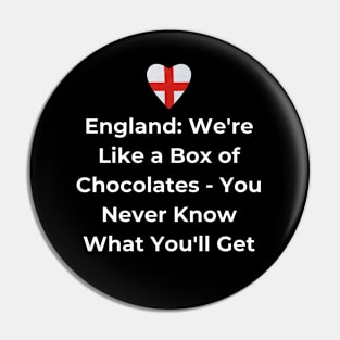 Euro 2024 - England We're Like a Box of Chocolates - You Never Know What You'll Get. Solid Heart Pin