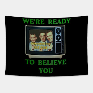 We're ready to believe you mask 2020 Tapestry