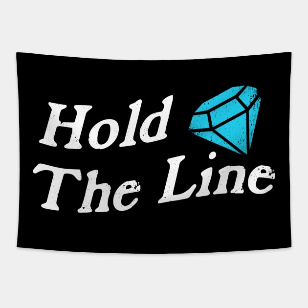 Hold The Line Tapestry by TextTees