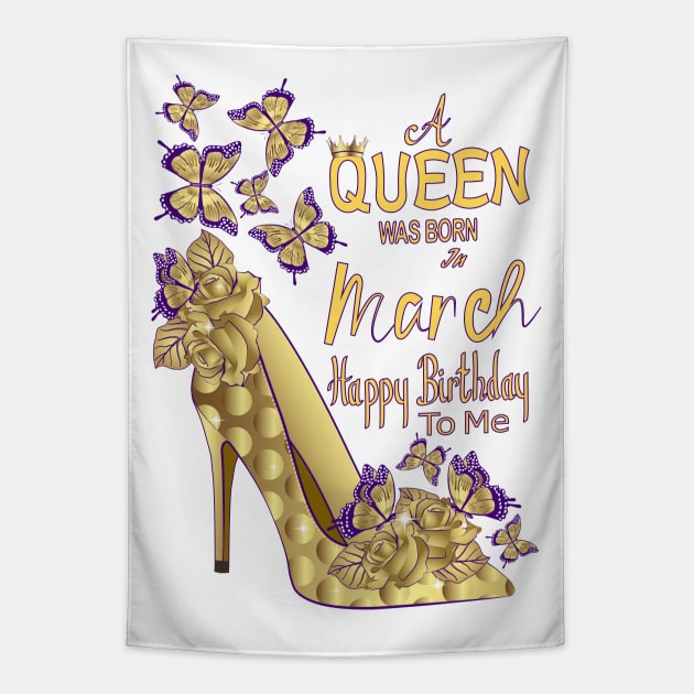 A Queen Was Born In March Tapestry by Designoholic