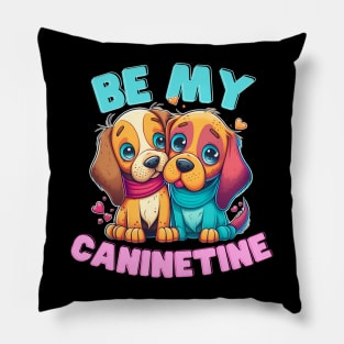 Be MY Caninetine - Valenitines Tshirt for Dog Lovers Pillow