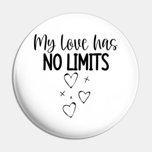 My Love Has No Limits. Cute Quote For The Lovers Out There. Pin