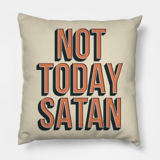 Not Today Satan Shirt Retro Vintage Look by InsideLuv Pillow