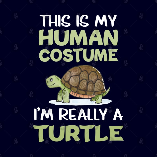This Is My Human I’m Really A Turtle Animal Lover Tortoise by FamiLane