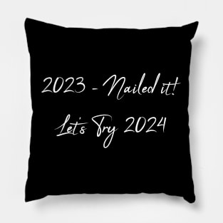 Lets Try 2024 - Happy New Year 2024 Design Pillow