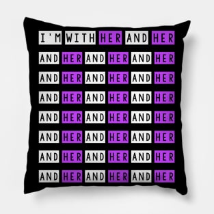 I'm with Her. Pillow