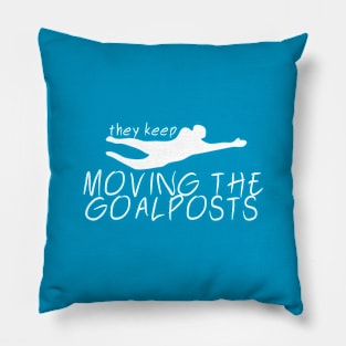 Moving the Goalposts Pillow