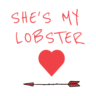 She's My Lobster T-Shirt