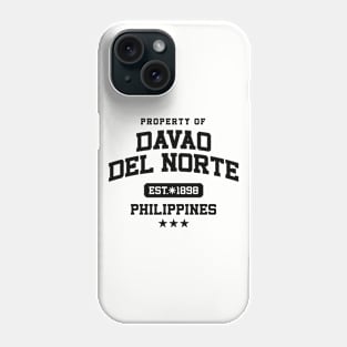 Davao del Norte - Property of the Philippines Shirt Phone Case