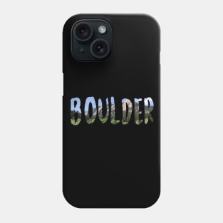 Boulder Colorado Phone Case