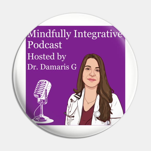 Mindfully integrative Podcast Pin by mindfully Integrative 