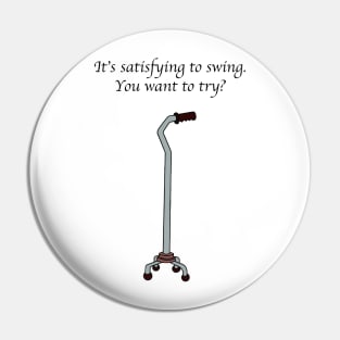 James' Cane Pin