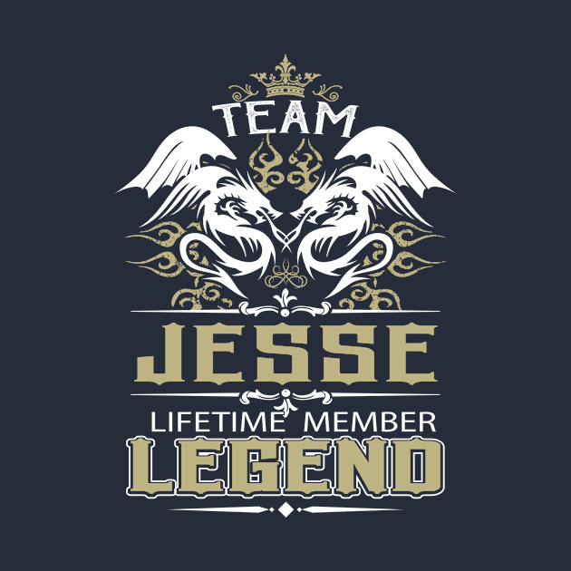 Jesse Name T Shirt -  Team Jesse Lifetime Member Legend Name Gift Item Tee by yalytkinyq