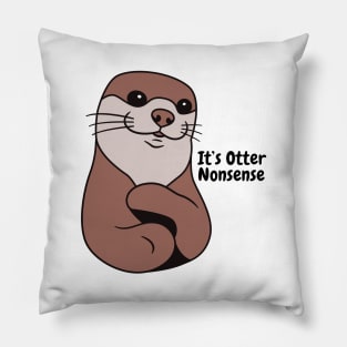 It's Otter Nonsense Pillow