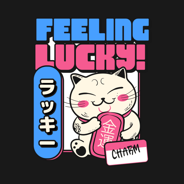 Feeling Lucky Lucky Cat Lucky Charm Happy Cat Funny Cat by Tip Top Tee's