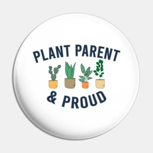 Plant Parent - Plant Parenthood - Home And Garden Pin