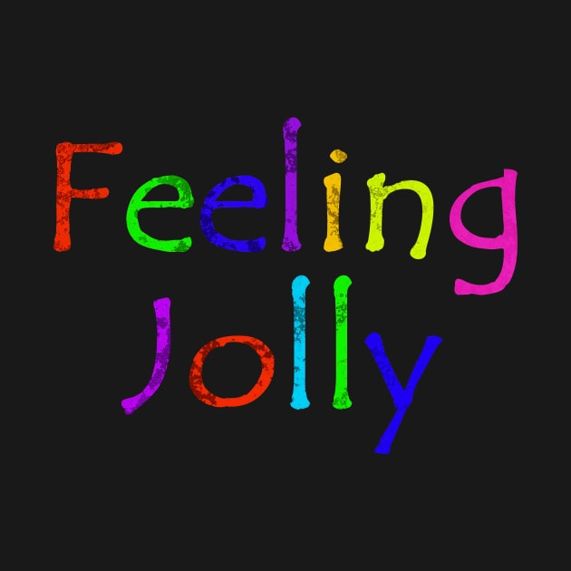 Feeling Jolly Mixed by SartorisArt1