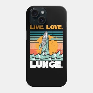 Live. Love. Lunge. - Whale Phone Case