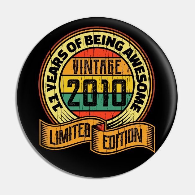 11 years of being awesome vintage 2010 Limited edition Pin by aneisha