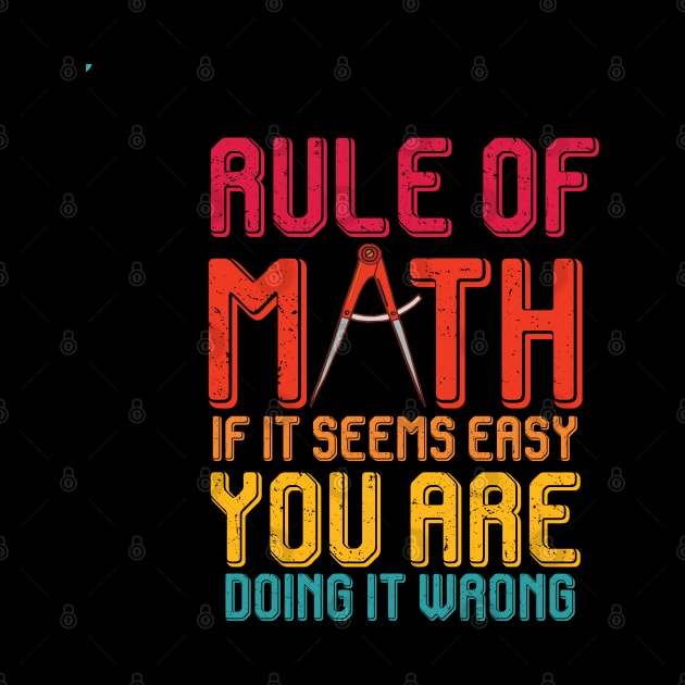 Rule of math funny math teacher and math student gift by patroart