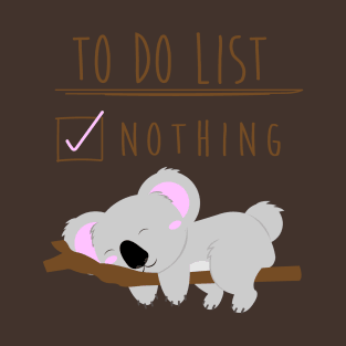 To do list T-Shirt